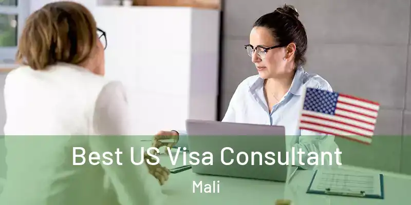  Best US Visa Consultant Mali
