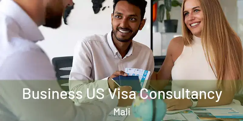  Business US Visa Consultancy Mali