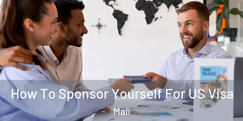  How To Sponsor Yourself For US Visa Mali