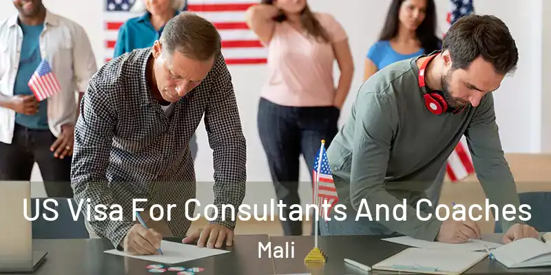  US Visa For Consultants And Coaches Mali