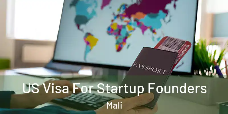  US Visa For Startup Founders Mali