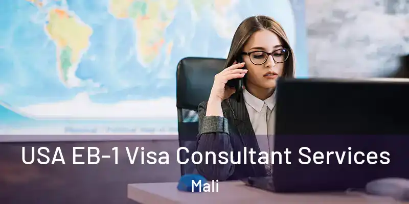  USA EB-1 Visa Consultant Services Mali